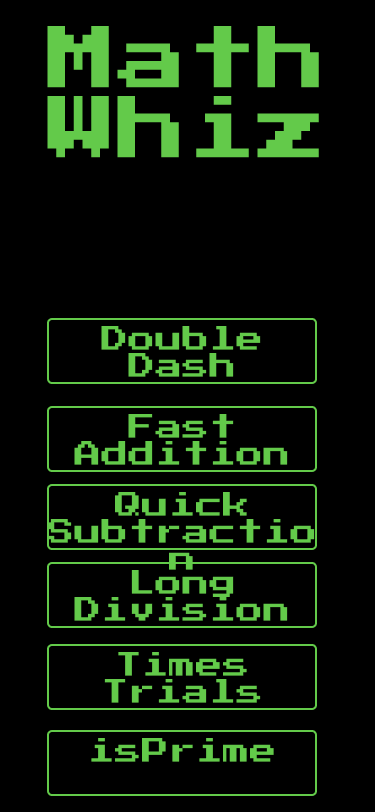 A pixel-style green-on-black title screen for “Math Whiz” with broken, overlapping button text
